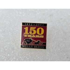 Wells Fargo 150 Years 1852-2002 Enamel Pin Commemorative Collectible Lapel Badge